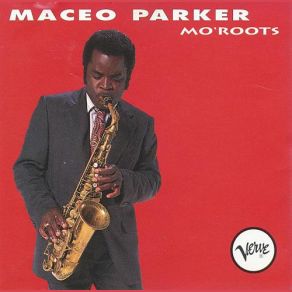 Download track Daddy's Home Maceo Parker