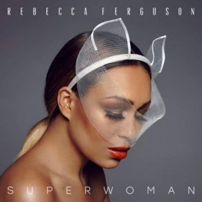 Download track I'll Meet You There Rebecca Ferguson