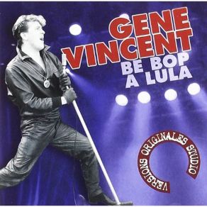 Download track B-I-Bickey-Bi Bo-Bo-Go Gene Vincent