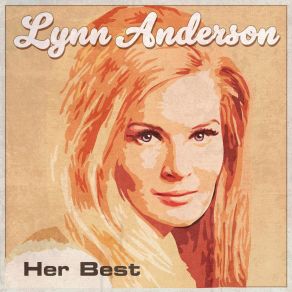 Download track What A Man, My Man Is (Rerecorded) Lynn Anderson