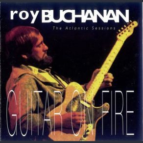 Download track Fly... Night Bird Roy Buchanan