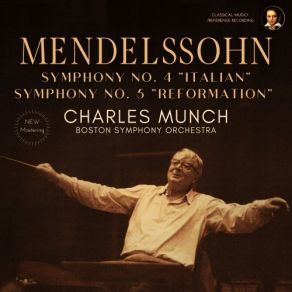 Download track 5. Symphony No. 5 In D Minor, Op. 107 -Reformation-- I. Andante, Allegro Con Fuoco (2023 Remastered, Boston 1957) Jákob Lúdwig Félix Mendelssohn - Barthóldy