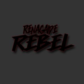 Download track You Ain't On My Level Renagaide Rebel