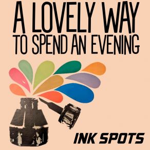 Download track This Is Worth Fighting For The Ink Spots