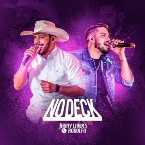 Download track Vou Dormir Na Rua / Falando Sério / É Sempre Assim / Revelação / Nosso Amor Já Era / Da Cor Do Pecado / Pega Eu / Amanhã Sei Lá / Quero Um Beijo Jhony Chaves E Rodolfo