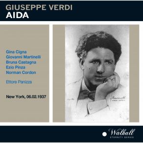 Download track O Terra, Addio; Addio, Valle Di Pianti.. Gina Cigna, Ettore Panizza, Giovanni Martinelli, Bruno Castagna, Orchestra And Choir Of The Metropolitan Opera House