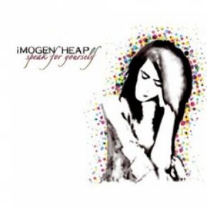 Download track Loose Ends Imogen Heap