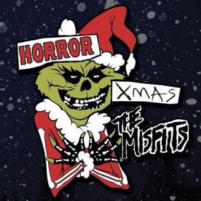 Download track You're A Mean One, Mr. Grinch Misfits