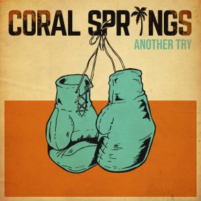 Download track Another Try Coral Springs