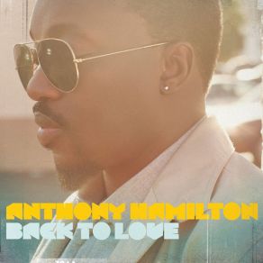Download track I'M Ready Anthony Hamilton