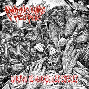 Download track Putrefied Rotten Meat Animals Killing People