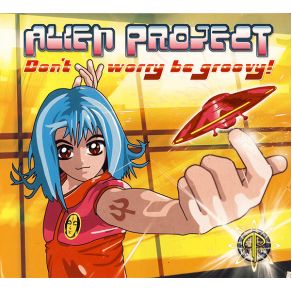 Download track Groovy Alien ProjectRaja Ram