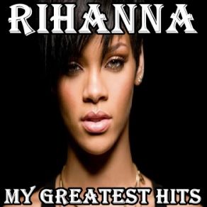 Download track Break It Off RihannaSean Paul