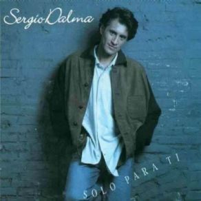 Download track Sólo Para Ti Sergio Dalma