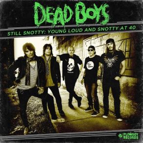 Download track Ain't Nothin' To Do (Re-Recorded) The Dead Boys