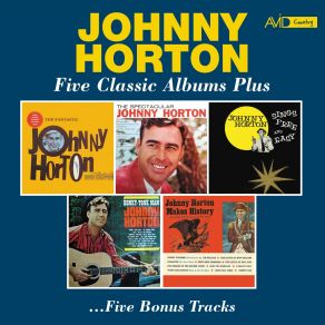 Download track First Train Headin' South (The Fantastic Johnny Horton) Johnny Horton