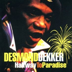 Download track Labour For Learning Desmond Dekker