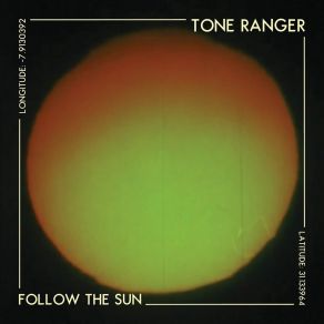 Download track Follow The Sun The Tone Ranger