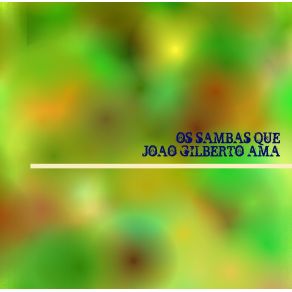 Download track Tim Tim Por Tim Tim João Gilberto