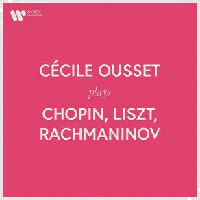 Download track Rhapsody On A Theme Of Paganini, Op. 43: Variation XIII. Allegro Cécile Ousset