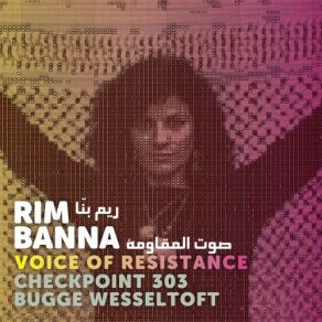 Download track Language Of Silence Rim Banna, Bugge Wesseltoft, Checkpoint 303