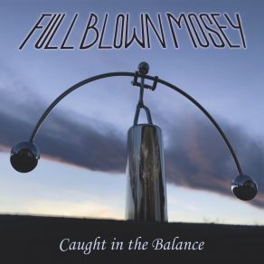 Download track All The Answers Full Blown Mosey
