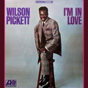 Download track I've Come A Long Way Wilson Pickett
