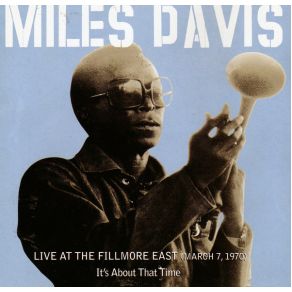 Download track It'S About That Time / The Theme Miles Davis