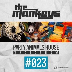 Download track Party Animals House Radioshow 023 Live At Omsk, Club Atlantida 12.10.2014 - Track 10 The Mankeys