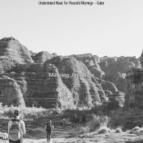 Download track Smart Jazz Guitar Trio - Vibe For Morning Routines Morning Jazz Bgm