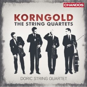 Download track 1. Quartet No. 1 In A Major Op. 16 - I. Allegro Molto Erich Wolfgang Korngold