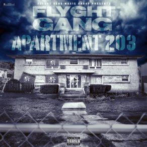 Download track How I'm Livin' Flyght Gang