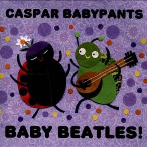 Download track I'm Only Sleeping Caspar Babypants
