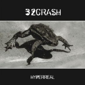 Download track Hyperreal (Überwirklich Mix) 32Crash