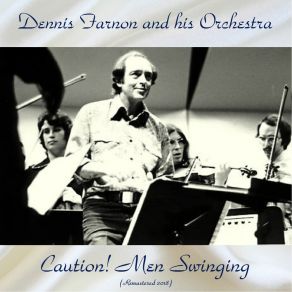 Download track It Don't Mean A Thing (If It Ain't Got That Swing) (Remastered 2018) Dennis Farnon