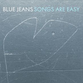 Download track Clean Break The Blue Jeans