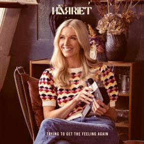 Download track Tryin' To Get The Feeling Again Harriet