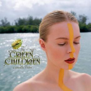Download track Connection The Green Children