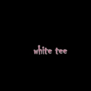 Download track White Tee Kriss Beneton