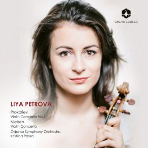 Download track Violin Concerto No. 1 In D Major, Op. 19 - II. Scherzo. Vivacissimo Liya Petrova, Odense Symphony Orchestra, Kristiina Poska