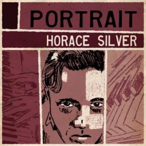 Download track My One And Only Love (Remastered) Horace SilverRobert Mellin, Guy Wood