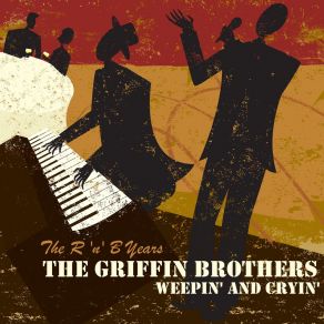 Download track Weepin' And Cryin' Griffin Brothers, The