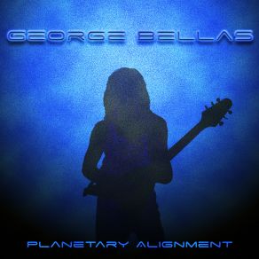 Download track Planetary Alignment George Bellas