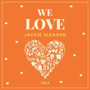Download track Close As Pages In A Book Jackie Gleason