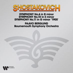 Download track Shostakovich Symphony No. 6 In B Minor, Op. 54 I. Largo Paavo Berglund