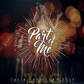 Download track You're A Part Of Me The A Cappella Group