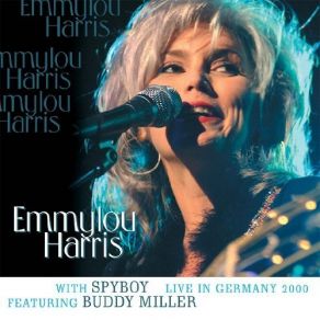 Download track Deeper Well Buddy Miller, Emmylou Harris, Spyboy
