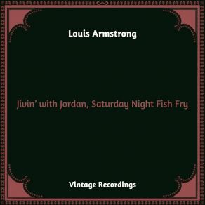 Download track If You're So Smart How Come You Ain't Rich Louis Jordan