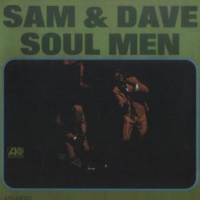 Download track I'm With You Sam & Dave