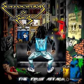 Download track The First Attack Suffocation Of Soul
